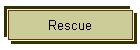 Rescue